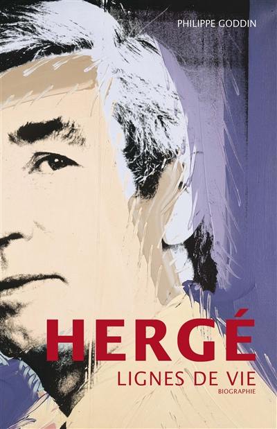 Hergé : lignes de vie