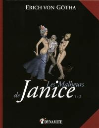 Les malheurs de Janice : intégrale. Vol. 1 + 2