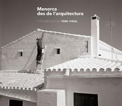 Menorca des de l'arquitectura