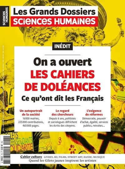 Grands dossiers des sciences humaines (Les), n° 78. On a ouvert les cahiers de doléances : ce qu'ont dit les Français Grands dossiers des sciences humaines (Les), n° 78. On a ouvert les cahiers de doléances : ce qu'ont dit les Français
