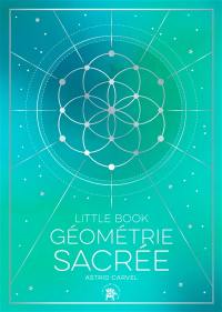 Géométrie sacrée : little book