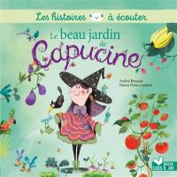 Le beau jardin de Capucine