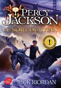 Percy Jackson. Vol. 3. Le sort du Titan