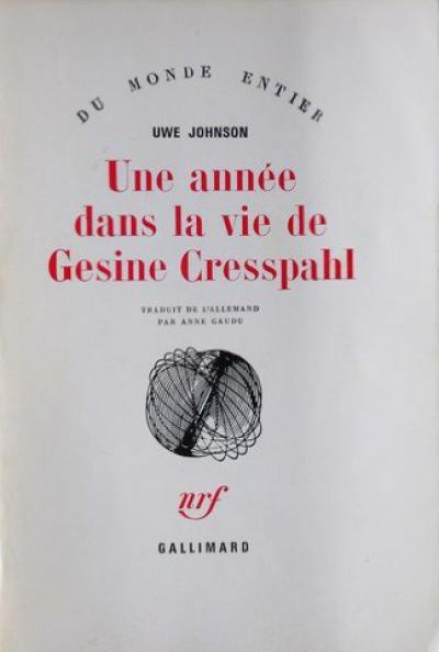 Une année dans la vie de Gesine Cresspahl. Vol. 1. 20 août 1967-19 décembre 1967