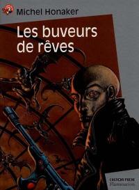 Les buveurs de rêves