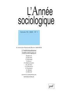 Année sociologique (L'), n° 1 (2020). L'individualisme méthodologique