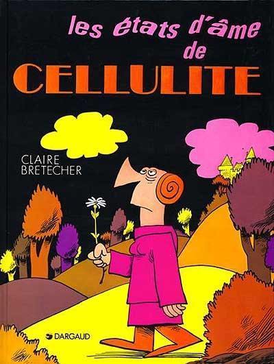 Les états d'âme de Cellulite