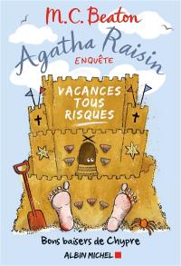 Agatha Raisin enquête. Vol. 6. Vacances tous risques