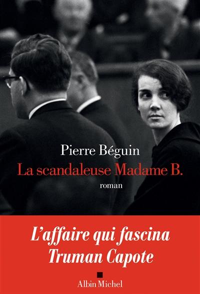 La scandaleuse Madame B.