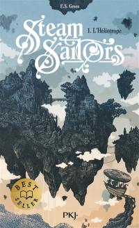 Steam sailors. Vol. 1. L'Héliotrope