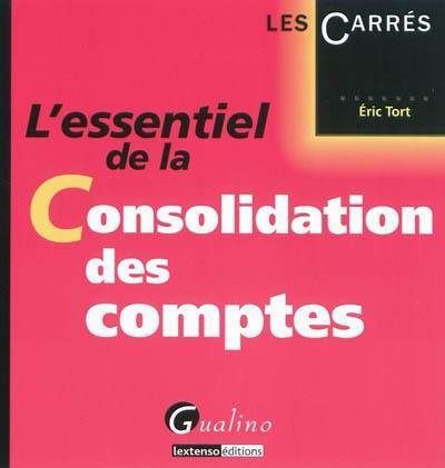 L'essentiel de la consolidation des comptes