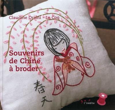 Souvenirs de Chine à broder