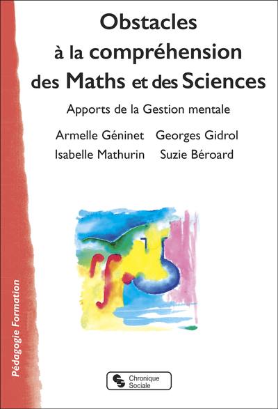 Obstacles à la compréhension des maths et des sciences : apports de la gestion mentale