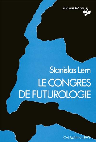 Le Congrès de futurologie