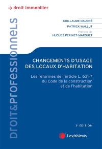 Changements d'usage des locaux d'habitation : les réformes de l'article L.631-7 du Code de la construction et de l'habitation