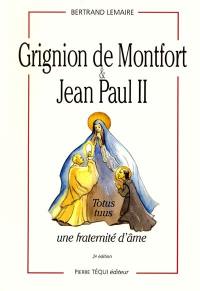 Grignion de Montfort et Jean-Paul II