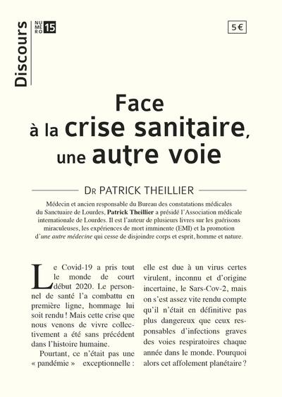 Face à la crise sanitaire, une autre voie