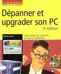 Dépanner et upgrader son PC