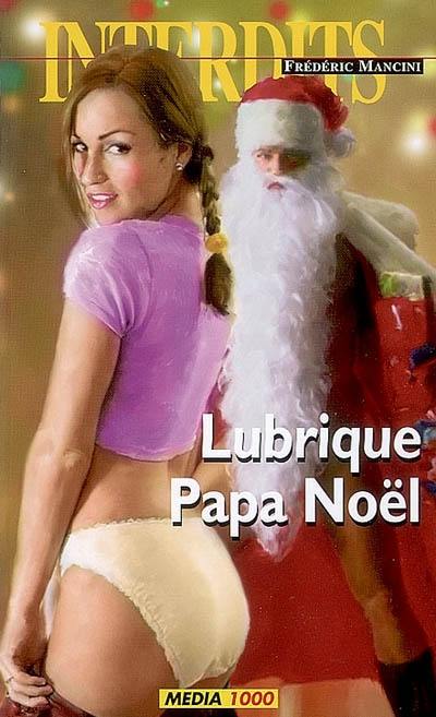 Lubrique Papa Noël