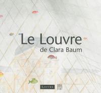 Le Louvre de Clara Baum