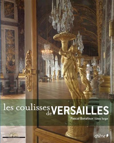 Les coulisses de Versailles