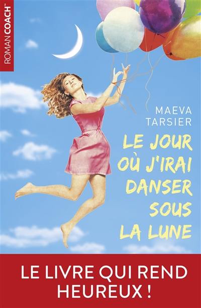 Le jour où j'irai danser sous la lune