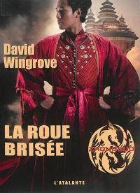 Zhongguo. Vol. 7. La roue brisée