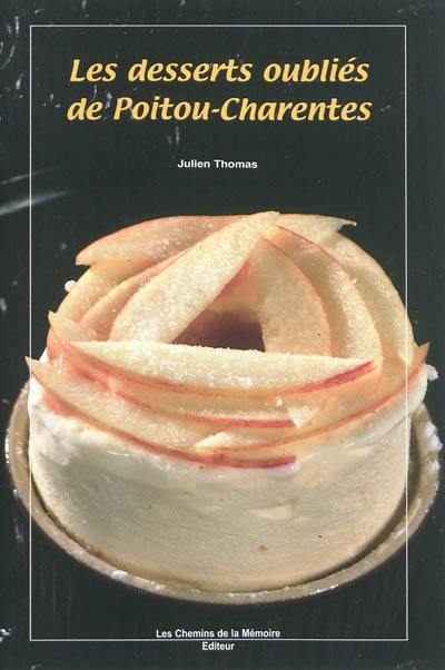 Les desserts oubliés du Poitou-Charentes