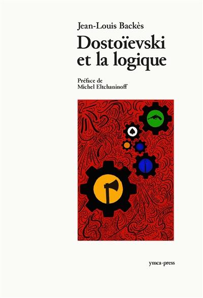 Dostoïevski et la logique