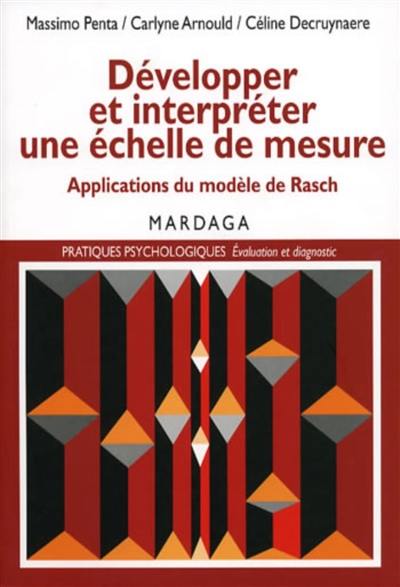 Développer et interpréter une échelle de mesure : applications du modèle de Rasch