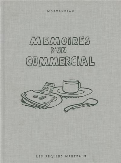 Mémoires d'un commercial