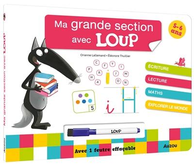 Ma grande section avec Loup : 5-6 ans