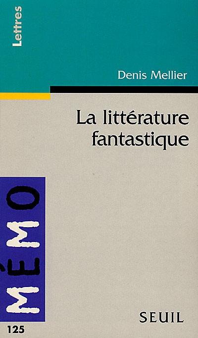 La littérature fantastique