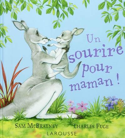 Un sourire pour maman !