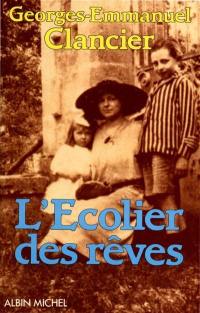 Ces ombres qui m'éclairent. L'écolier des rêves