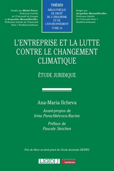 L'entreprise et la lutte contre le changement climatique : étude juridique