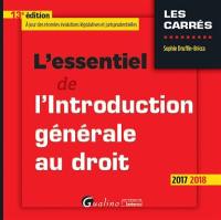 L'essentiel de l'introduction générale au droit : 2017-2018