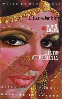 Mâ, l'Inde au féminin