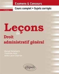 Leçons de droit administratif général : cours complet et sujets corrigés