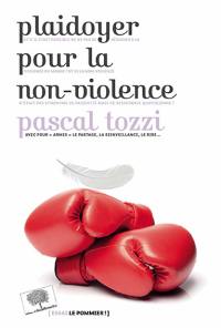 Plaidoyer pour la non-violence