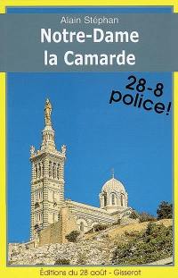 Notre-Dame la camarde