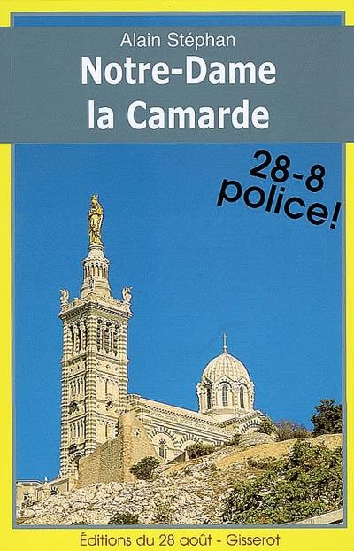 Notre-Dame la camarde