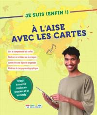 Je suis (enfin !) à l'aise avec les cartes : réussir le contrôle continu en première et en terminale !