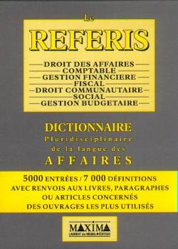 Le referis : droit des affaires, comptable, gestion financière, fiscal, droit communautaire, social, gestion budgétaire