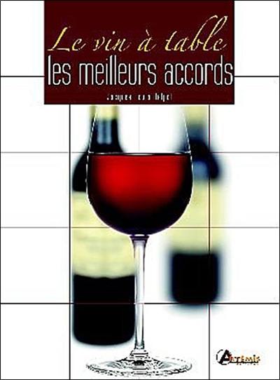 Le vin à table : les meilleurs accords