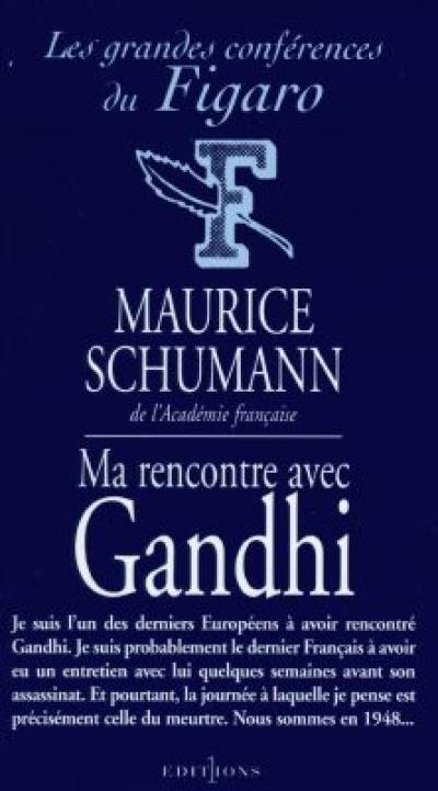 Ma rencontre avec Gandhi