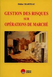 Gestion des risques sur opérations de marché