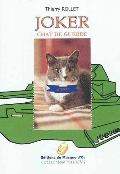 Joker, chat de guerre