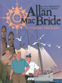 Allan Mac Bride. Vol. 3. L'oiseau des îles