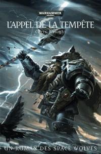 L'appel de la tempête : un roman des Space Wolves